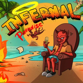 Infernal Paradise