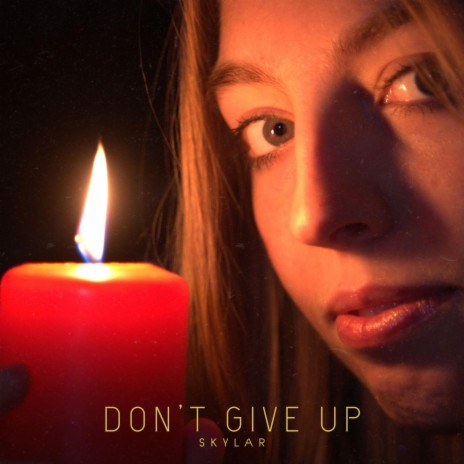 Don't give Up | Boomplay Music