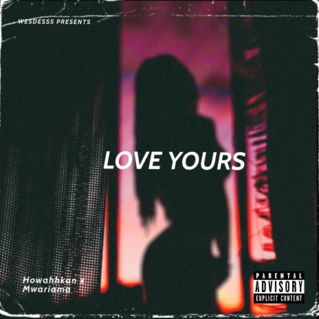 LOVE YOURZ | Boomplay Music