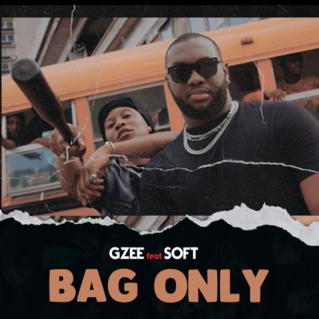 bag only ft. soft | Boomplay Music