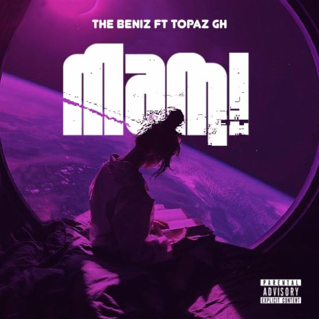 MaMi ft. The beniz | Boomplay Music