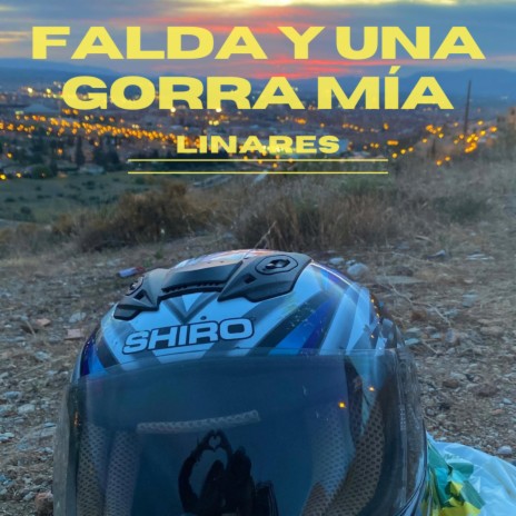 Falda y una gorra mía | Boomplay Music