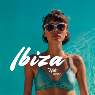 Ibiza Hits 2024