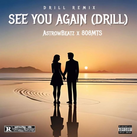 See You Again (Drill) | Boomplay Music