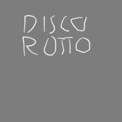 Disco Rotto