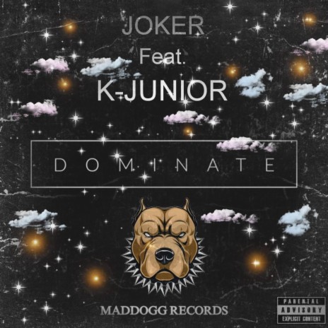 Dominate ft. K-Junior | Boomplay Music