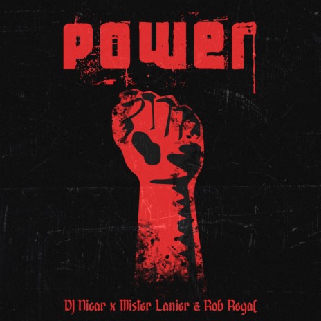 Power ft. Mister Lanier & Rob Regal | Boomplay Music