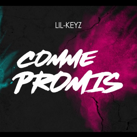 Comme promis | Boomplay Music