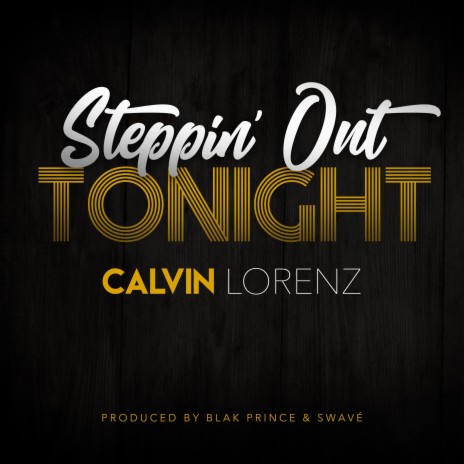 Steppin' Out Tonight | Boomplay Music