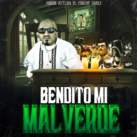 Bendito mi malverde | Boomplay Music