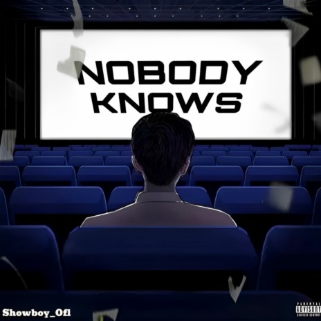 Nobody Knows | Boomplay Music