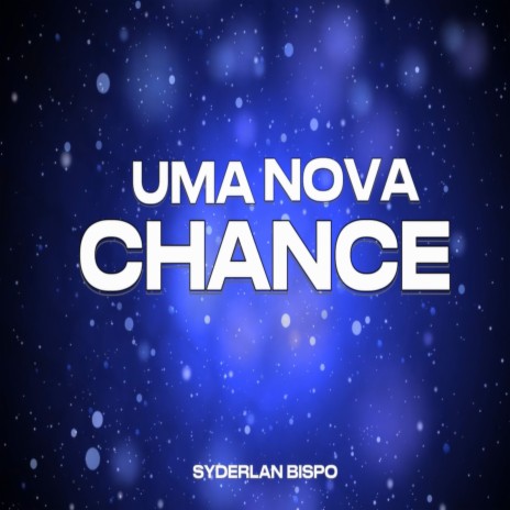 Uma nova chance