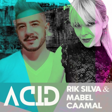 Acid ft. Mabel Caamal | Boomplay Music