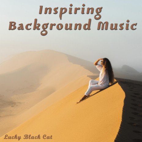 Inspiring Background Music | Boomplay Music