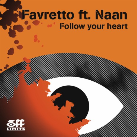 Follow Your Heart (RadioMix Extended) ft. Naan | Boomplay Music