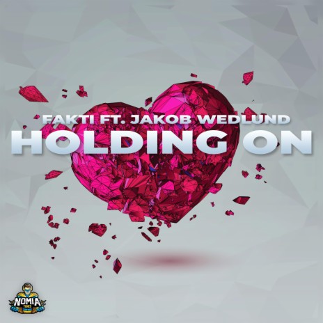 Holding On ft. Jakob Wedlund | Boomplay Music