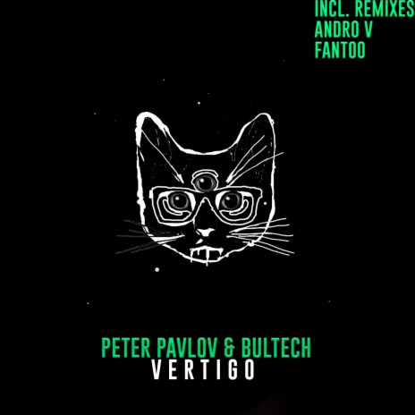 Vertigo (Original Mix) ft. Bultech | Boomplay Music