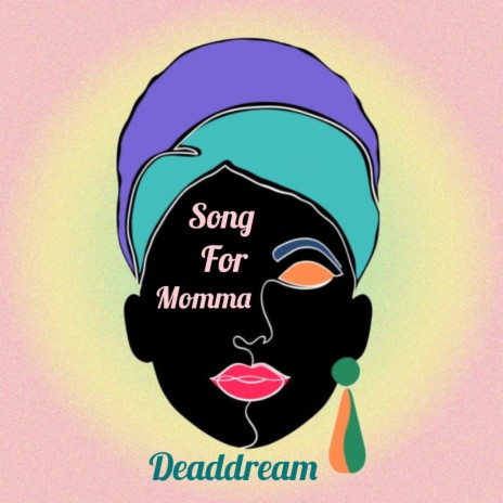 Song For Momma | Boomplay Music