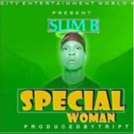 Special woman | Boomplay Music