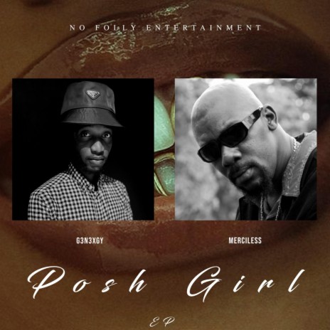 Posh Girl ft. G3n3xgy & No Folly Entertainment | Boomplay Music