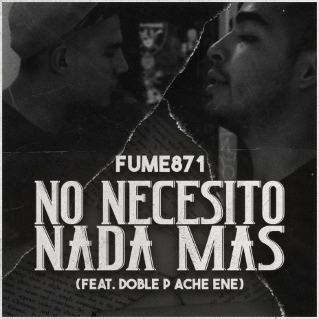 No Necesito Nada Mas ft. Doble P Ache Ene | Boomplay Music