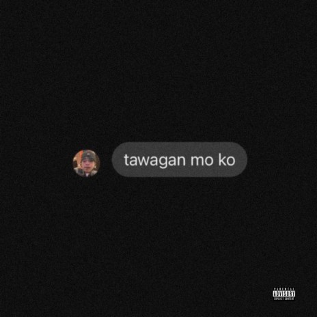 Tawagan Mo Ko | Boomplay Music