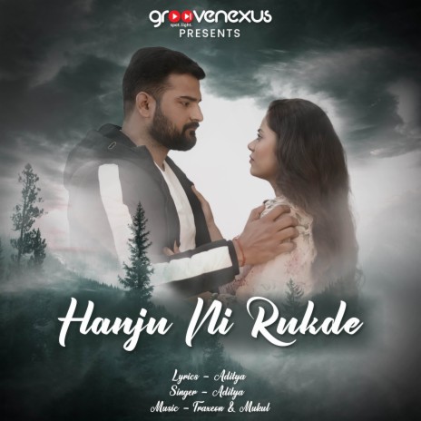 Hanju Ni Rukde | Boomplay Music