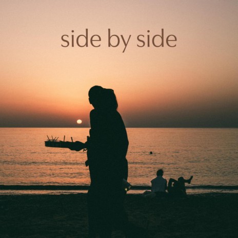 Side by Side | Boomplay Music