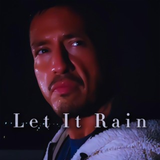 Let It Rain