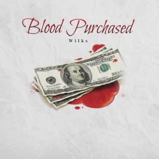 Blood Purchased