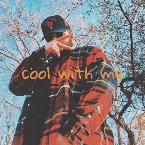cool with me | Boomplay Music