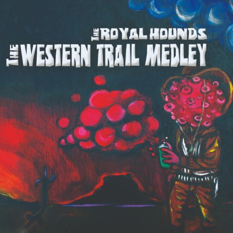 The Western Trail Medley: Rawhide / The Good the Bad and the Ugly / Hoe-Down / Ecstasy of Gold / The William Tell Overture | Boomplay Music