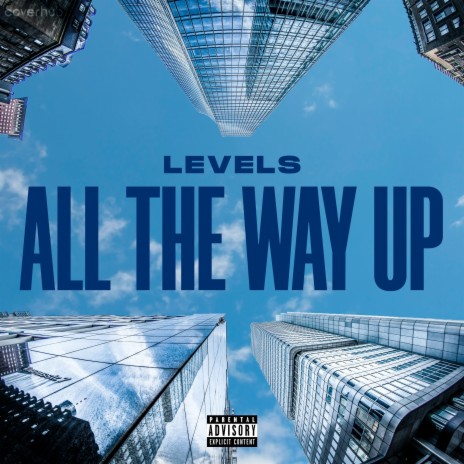 All the Way Up | Boomplay Music