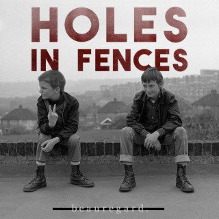 Holes in Fences lyrics | Boomplay Music