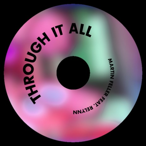 Through It All ft. Relynn | Boomplay Music