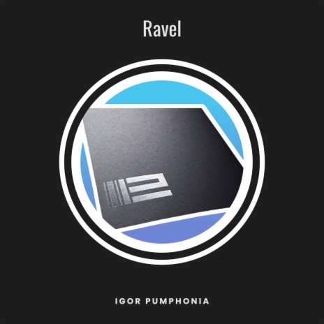 Ravel | Boomplay Music