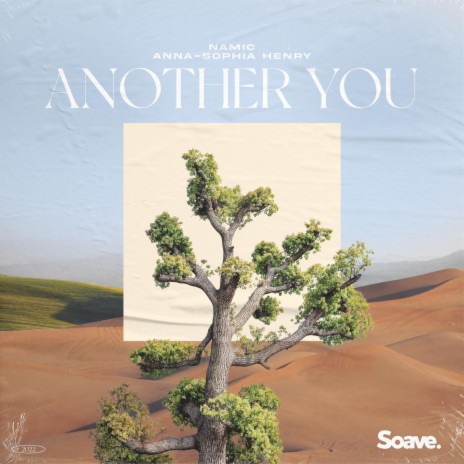 Another You ft. Anna-Sophia Henry