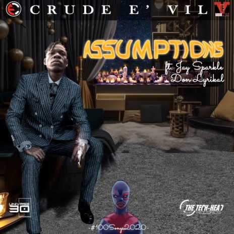 Assumptions (Raw) ft. Jay Sparkle & Don Lyrikal