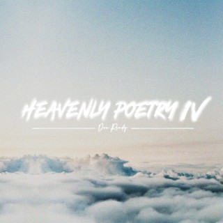 Heavenly Poetry 4 lyrics | Boomplay Music