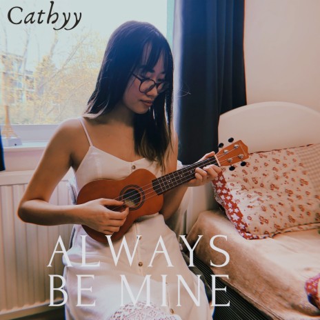 Always Be Mine