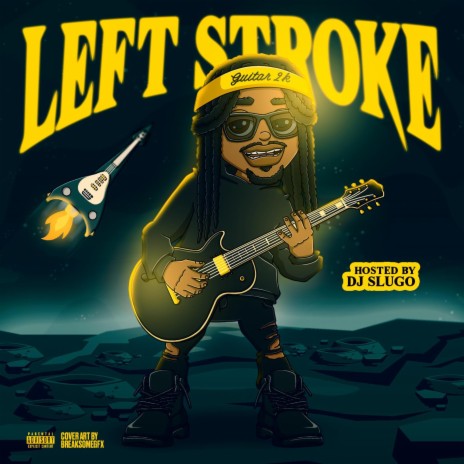 Left Stroke (DJ Version) ft. DJ SLUGO | Boomplay Music