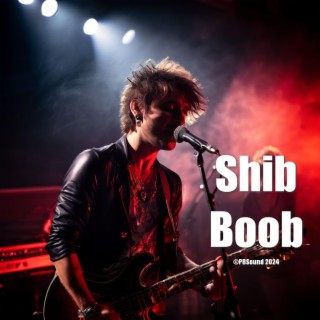 Shib Boob lyrics | Boomplay Music