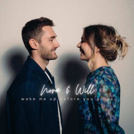 Wake Me up Before You Go-Go (Acoustic) | Boomplay Music