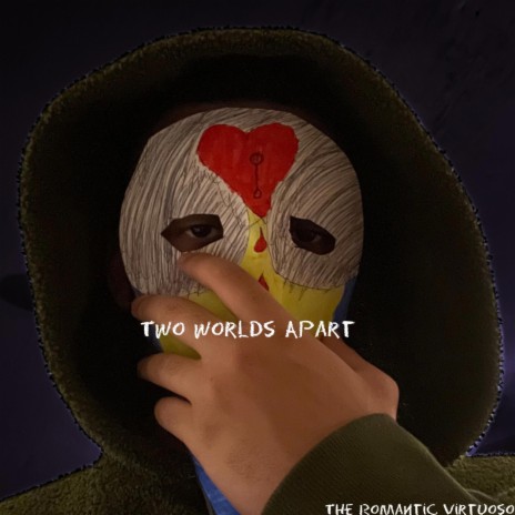 Two Worlds Apart | Boomplay Music
