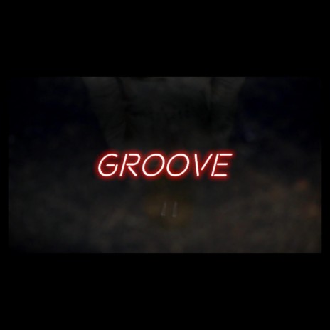 Groove | Boomplay Music