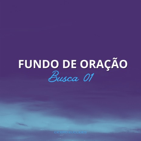 Fundo de Oração (Busca 01) | Boomplay Music