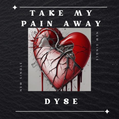 Take My Pain Away | Boomplay Music