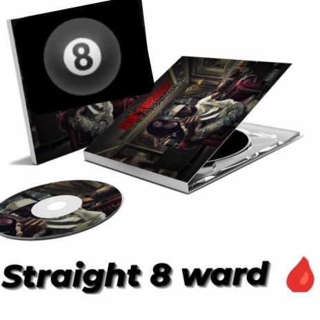 Straight 8 Ward | Boomplay Music