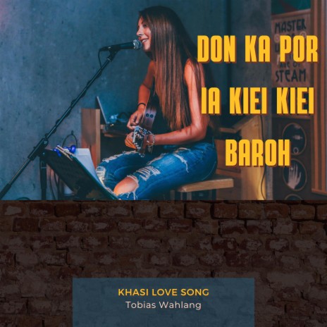 DON KA POR IA KIEI KIEI BAROH | Boomplay Music