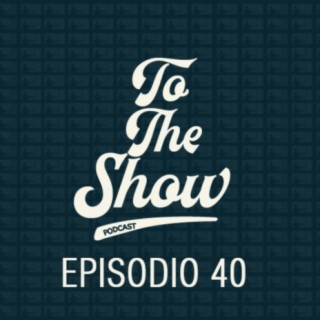 040 - Pujols, a dos de la historia - To The Show Podcast